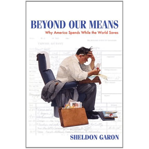 Pre-Owned Beyond Our Means: Why America Spends While the World Saves Paperback