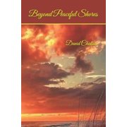 Beyond Peaceful Shores, Paperback