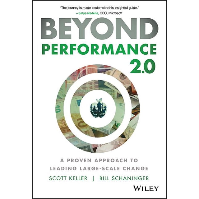 Beyond Performance Beyond Performance 2.0: A Proven Approach to Leading Large-Scale Change ...