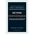 thumbnail image 1 of Pre-Owned Beyond Performance Management: Why, When, and How to Use 40 Tools and Best Practices for Superior Business Performance (Hardcover) 1422141950 9781422141953, 1 of 1