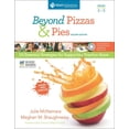 thumbnail image 1 of Beyond Pizzas & Pies, Grades 3-5, Second Edition: 10 Essential Strategies for Supporting Fraction Sense (Other), 1 of 1