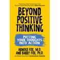thumbnail image 1 of Beyond Positive Thinking: Putting Your Thoughts Into Action, (Paperback), 1 of 1