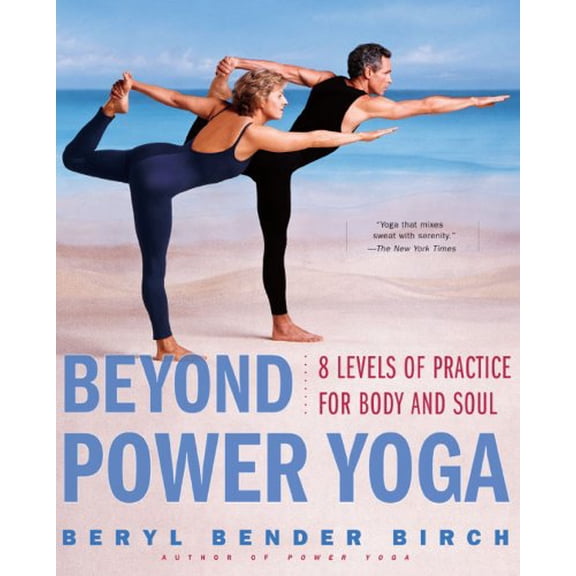 Pre-Owned Beyond Power Yoga: 8 Levels of Practice for Body and Soul (Paperback) 0684855267 9780684855264