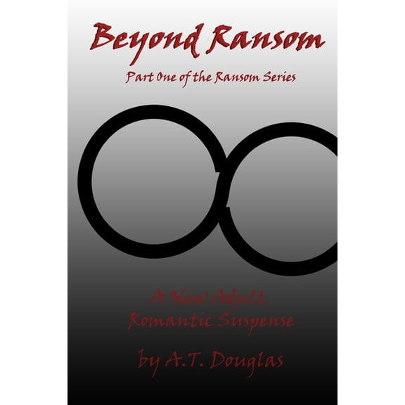 Ransom Beyond Ransom (The Ransom Series), Book 1, (Paperback)