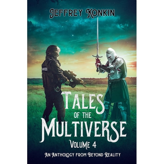 Beyond Reality Tales of the Multiverse: Volume 4, Book 8, (Paperback)
