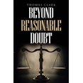 thumbnail image 1 of Beyond Reasonable Doubt (Paperback), 1 of 1