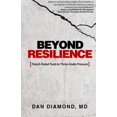 thumbnail image 1 of Pre-Owned Beyond Resilience : Trench-Tested Tools to Thrive Under Pressure (Paperback), 1 of 1