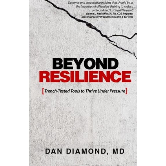 Pre-Owned Beyond Resilience : Trench-Tested Tools to Thrive Under Pressure (Paperback)