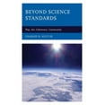 thumbnail image 1 of Beyond Science Standards: Play, Art, Coherence, Community, (Hardcover), 1 of 1
