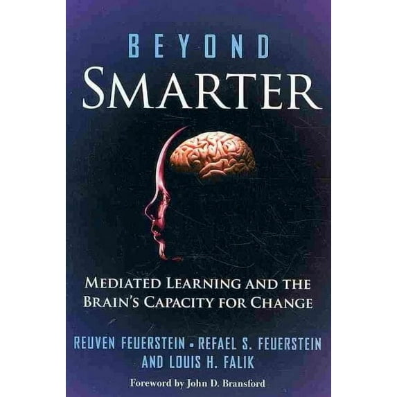 Beyond Smarter: Mediated Learning and the Brain's Capacity for Change (Paperback)