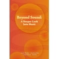 thumbnail image 1 of Beyond Sound: A Deeper Look Into Music, (Paperback), 1 of 1