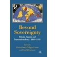 thumbnail image 1 of Beyond Sovereignty: Britain, Empire and Transnationalism, C.1880-1950, (Paperback), 1 of 1