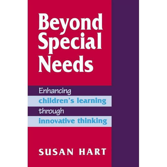 Beyond Special Needs: Enhancing Children's Learning through Innovative Thinking, (Paperback)