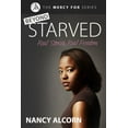 thumbnail image 1 of Pre-Owned Beyond Starved: Real Stories of Real Freedom (Paperback) 1579219365 9781579219369, 1 of 1