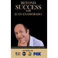 thumbnail image 1 of Beyond Success with Juan Enamorado (Paperback), 1 of 1