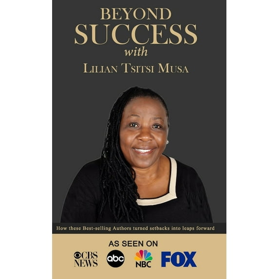 Beyond Success with Lilian Tsitsi Musa (Paperback)