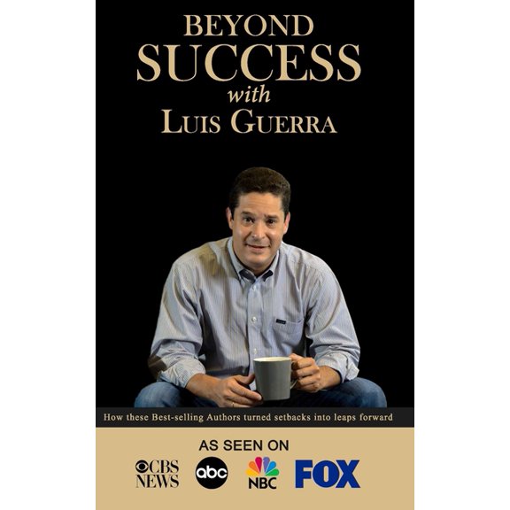 Beyond Success with Luis Guerra (Paperback)