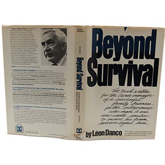 Pre-Owned Beyond Survival: A Business Owners Guide for Success Hardcover Leon A. Danco