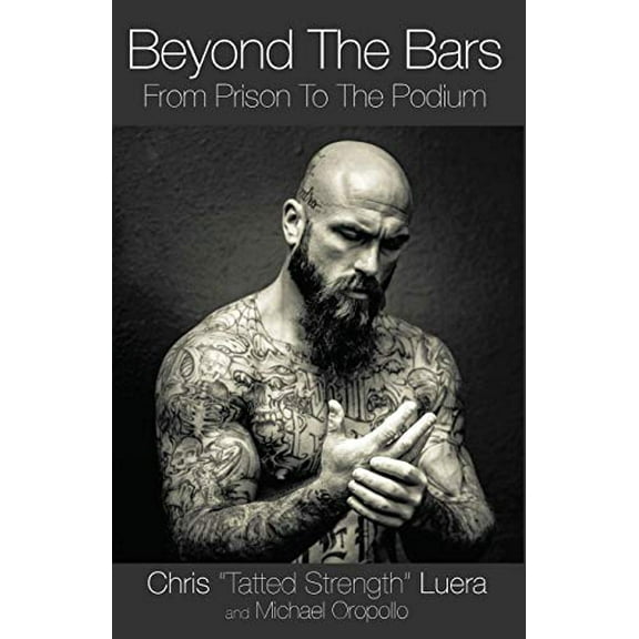 Pre-Owned Beyond The Bars: From Prison To The Podium Paperback