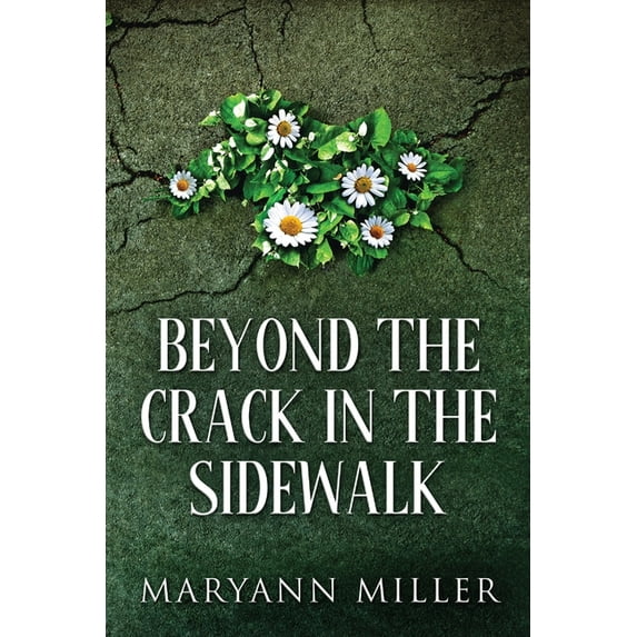 Beyond The Crack In The Sidewalk (Paperback)(Large Print)