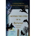 thumbnail image 1 of Beyond The Eyes of A Believer Paperback 1088013678 9781088013670 Earnest J Lewis, 1 of 1