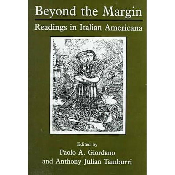 Beyond The Margin : Readings in Italian Americana (Hardcover)