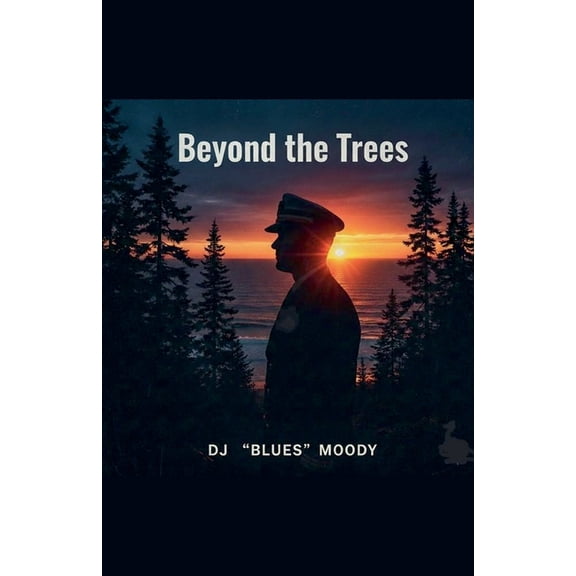 Beyond The Trees, (Paperback)