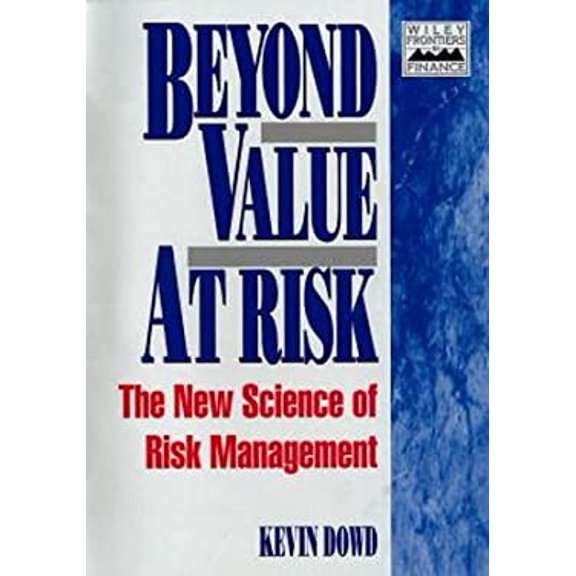 Pre-Owned Beyond Value at Risk: The New Science of Risk Management (Paperback) 0471976229 9780471976226
