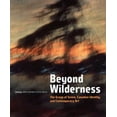 thumbnail image 1 of Pre-Owned Beyond Wilderness: The Group of Seven, Canadian Identity, and Contemporary Art (Arts Insights Series) (Paperback) 0773532447 9780773532441, 1 of 1