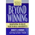 thumbnail image 1 of Pre-Owned Beyond Winning: Negotiating to Create Value in Deals and Disputes (Paperback) 0674012313 9780674012318, 1 of 1