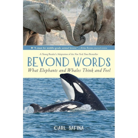 Beyond Words Beyond Words: What Elephants and Whales Think and Feel (a Young Reader's Adaptation), Book 1, (Paperback)