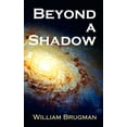 thumbnail image 1 of Beyond a Shadow, (Paperback), 1 of 1