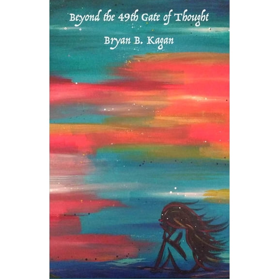 Beyond the 49th Gate of Thought, (Paperback)