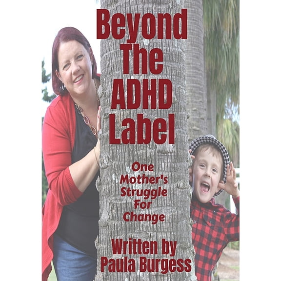 Beyond the ADHD Label, (Paperback)