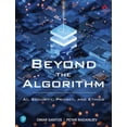 thumbnail image 1 of Beyond the Algorithm: Ai, Security, Privacy, and Ethics, (Paperback), 1 of 1