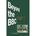 thumbnail image 1 of Beyond the BBC: Broadcasters and the Public in the 1980s, (Paperback), 1 of 1