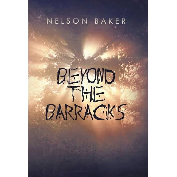 Beyond the Barracks (Hardcover)