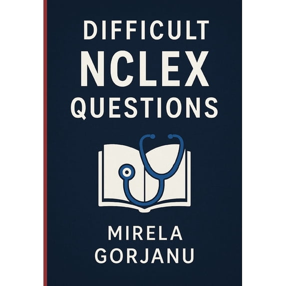 Elite Nursing Notes Beyond the Basics: A Deep Dive into Difficult NCLEX Questions, Book 6, (Paperback)