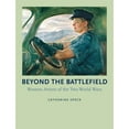 thumbnail image 1 of Pre-Owned Beyond the Battlefield: Women Artists of the Two World Wars (Hardcover) 1780233744 9781780233741, 1 of 1