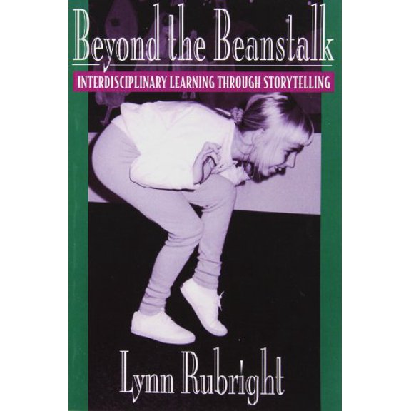 Pre-Owned Beyond the Beanstalk: Interdisciplinary Learning Through Storytelling (Paperback) 0435070282 9780435070281