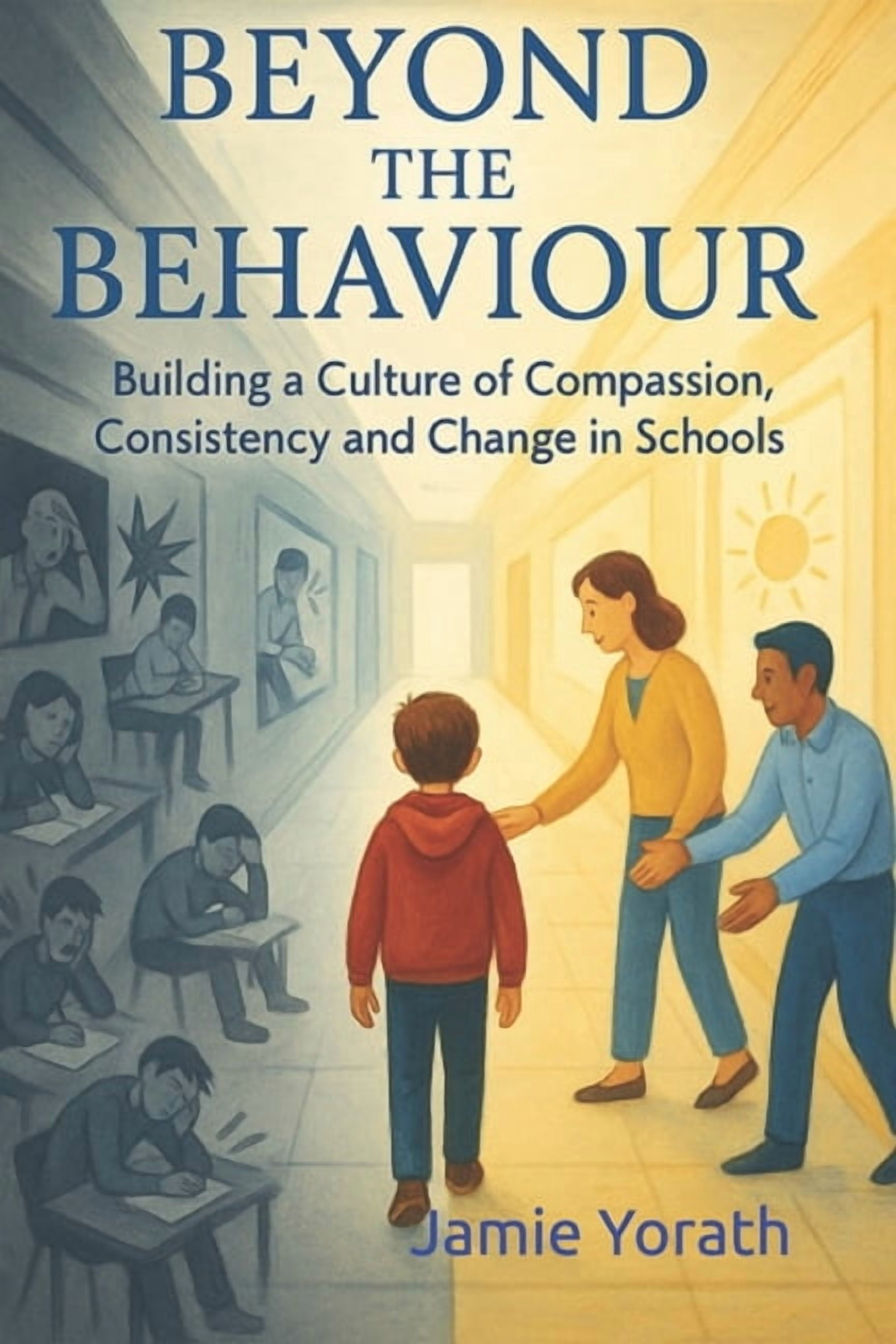 Beyond Beyond the Behaviour: Building a Culture of Compassion ...