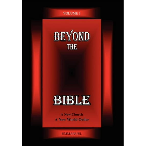 Beyond the Bible