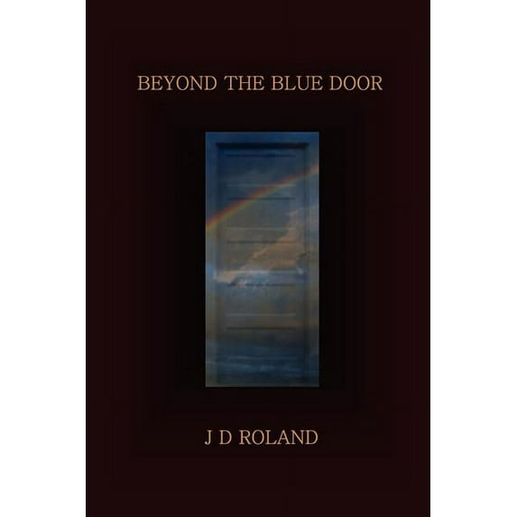 Beyond the Blue Door, (Paperback)
