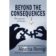 Consequences Series A Dark Wealth and P Beyond the Consequences Book 5 of the Consequences series, Book 5, Paperback