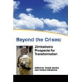 thumbnail image 1 of Beyond the Crises: Zimbabwe's Prospects for Transformation, (Paperback), 1 of 1