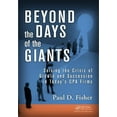 thumbnail image 1 of Beyond the Days of the Giants: Solving the Crisis of Growth and Succession in Today's CPA Firms, (Paperback), 1 of 1