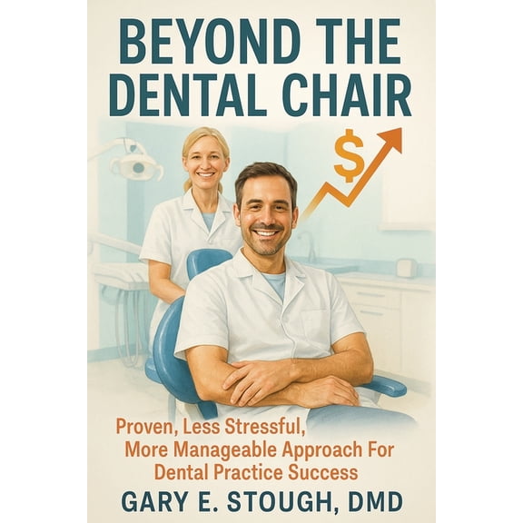Beyond the Dental Chair, (Paperback)
