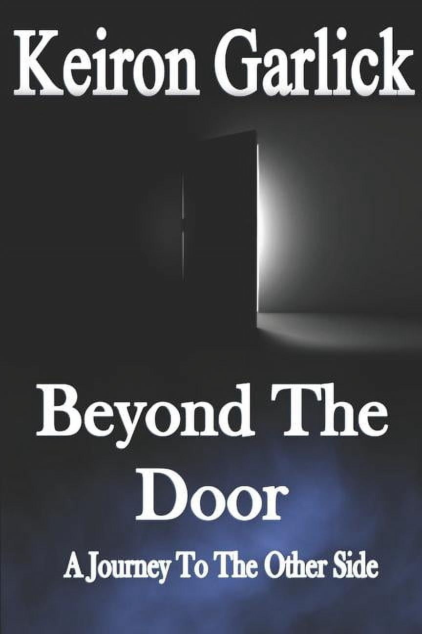 Beyond the Door: A Journey to the Other Side (Paperback)