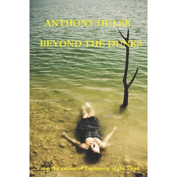 Beyond the Dunes, (Paperback)
