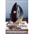 thumbnail image 1 of Beyond the Dysfunctional Family: Jews, Christians and Muslims in Dialogue With Each Other and With (Paperback) by Jane Clements, Elizabeth Harris, Shanthikumar Hettiarachchi, 1 of 1